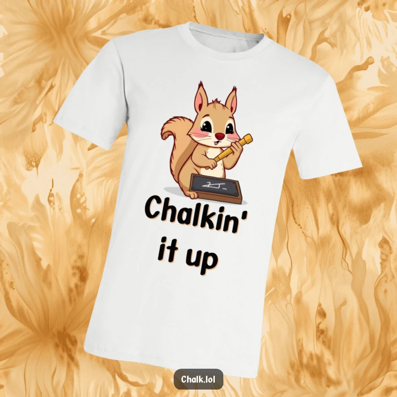 Funny squirrel writer t-shirt with a determined squirrel intently writing with chalk on a slate. Humorous apparel for dedicated learners.